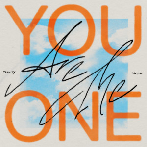 收聽Trinity Music的You Are The One歌詞歌曲