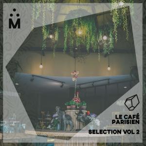 Various的專輯Le Cafe Parisien Selection Vol.2