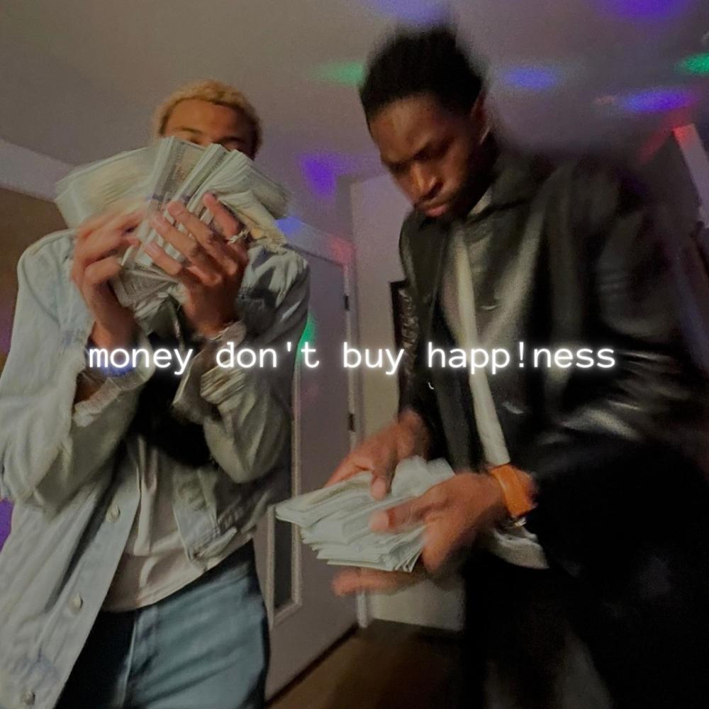 money don't buy happ!ness (Explicit)