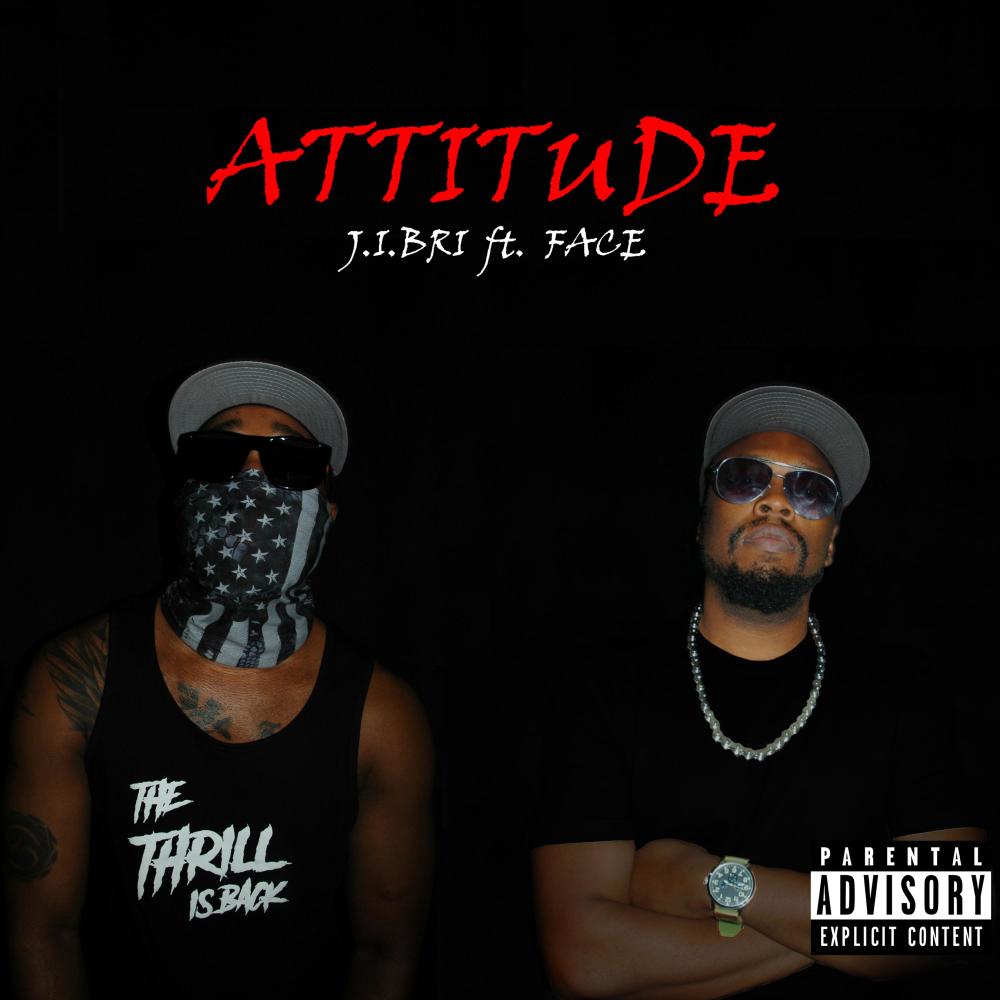 Attitude (feat. FACE) (Explicit)