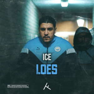 Ice的專輯LOES (Explicit)