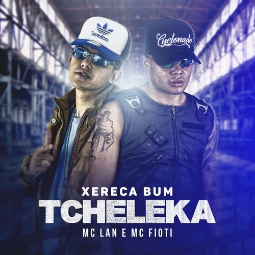 Xereca bum, tcheleca (Explicit)