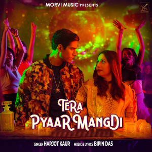 Listen to Tera Pyaar Mangdi song with lyrics from Harjot Kaur