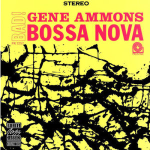 ดาวน์โหลดและฟังเพลง Yellow Bird พร้อมเนื้อเพลงจาก Gene Ammons