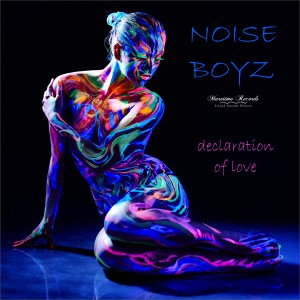 Noise Boyz的專輯Declaration of Love