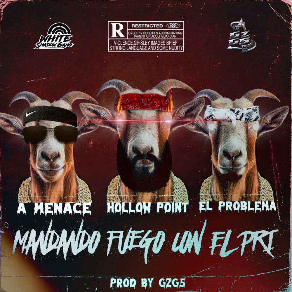 Mandando Fuego Con El Pri (feat. Mikey El problema & A.Menace) (Explicit)