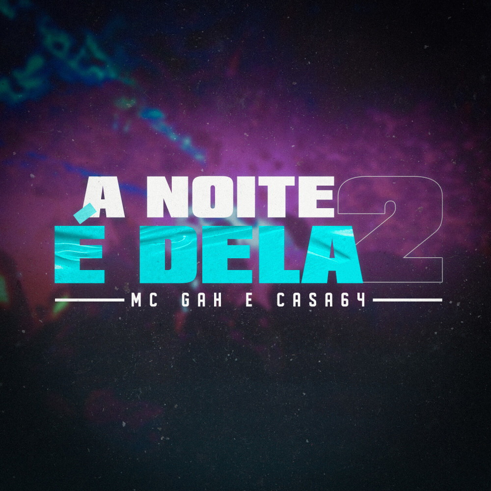 A Noite é Dela 2 (Explicit)
