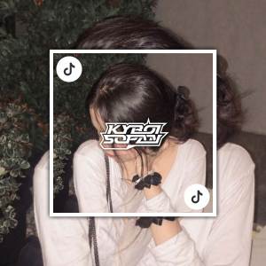 ดาวน์โหลดและฟังเพลง DJ AISYAH BUKAN BONEKA X MELODY X ABANG PILIH YANG MANA, Vol. 4 พร้อมเนื้อเพลงจาก Kyboi Sopan