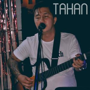 ดาวน์โหลดและฟังเพลง Tahan พร้อมเนื้อเพลงจาก RONALD DUMPIT