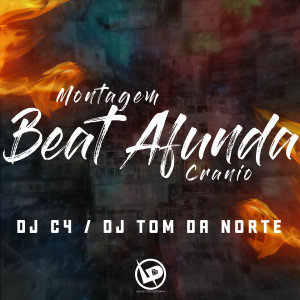 收聽DJ C4的Montagem - Beat Afunda Cranio歌詞歌曲