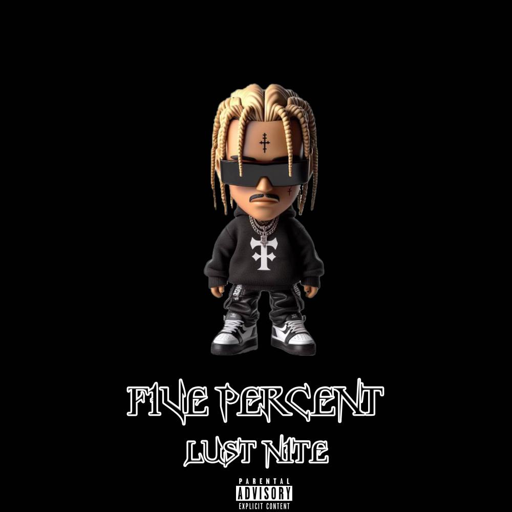 Five Percent (Explicit)