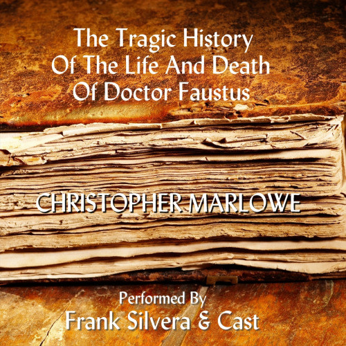 Tragic History Of The Life & Death Of Doctor Faustus - Part 2