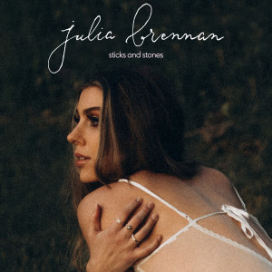 Album Sticks and Stones from Julia Brennan