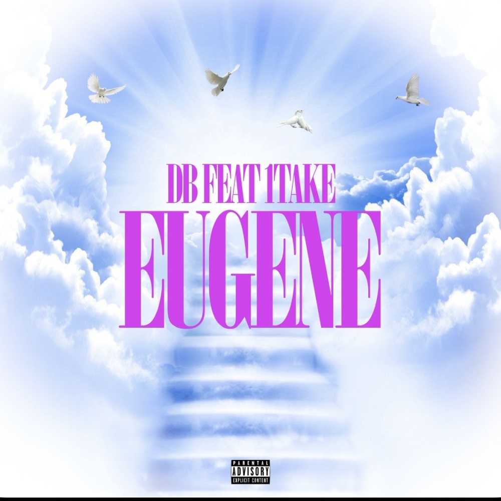 Eugene (feat. D B) (Explicit)