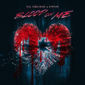 收聽lil orchid的Blood on Me (Explicit)歌詞歌曲