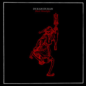 Duran Duran的專輯BLACK MOONLIGHT