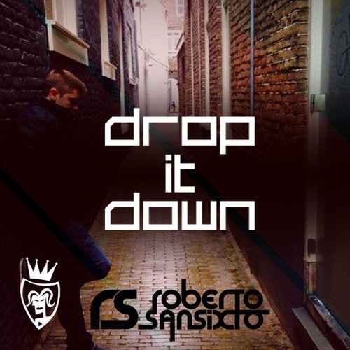 Drop It Down (Radio Edit)