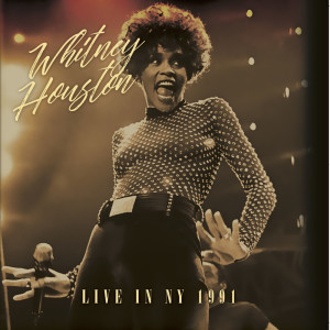 Album Live In NY 1991 (Live) [Remastered] from Whitney Houston