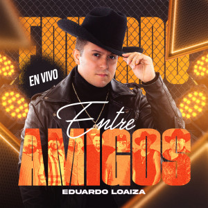 ดาวน์โหลดและฟังเพลง Entierrenme con la Banda (Explicit) พร้อมเนื้อเพลงจาก Eduardo Loaiza