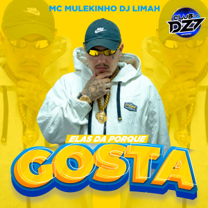 Listen to ELAS DÁ POR QUE GOSTA (Explicit) song with lyrics from mc mulekinho