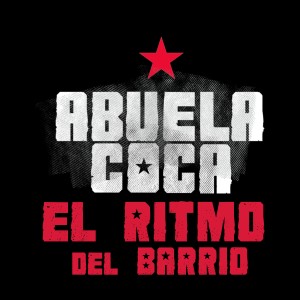 Abuela Coca的專輯El Ritmo del Barrio (En Vivo)