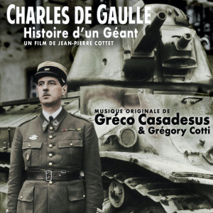Album Charles De Gaulle - Histoire D'un Géant from Greco Casadesus