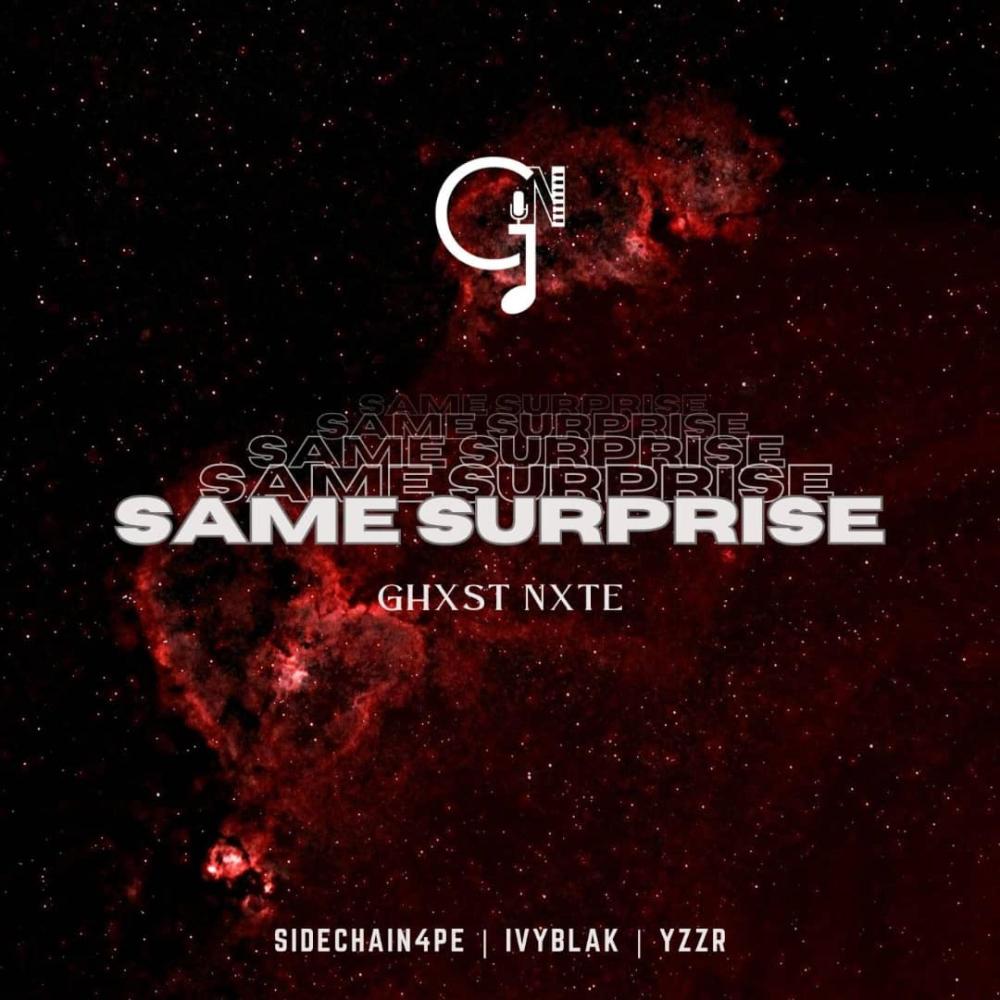 Same Suprise (feat. Sidechain4PE, Ivyblak & YZZR)