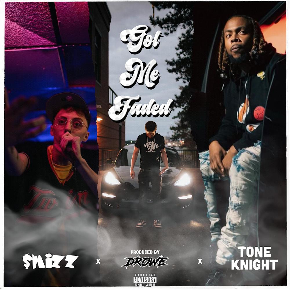 Got Me Faded (feat. Knightz & Smizz) (Explicit)