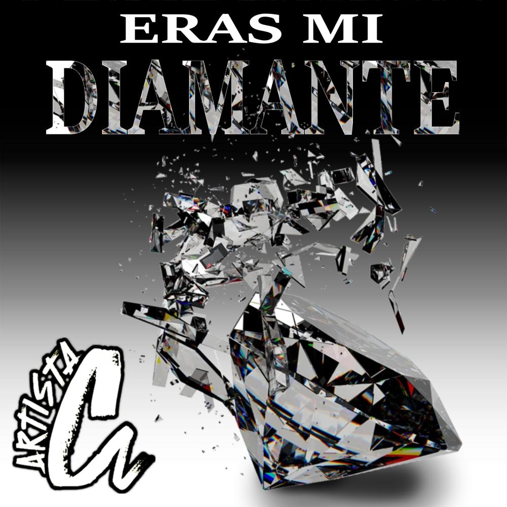 Eras Mi Diamante