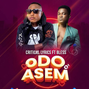 Listen to Odo Asem song with lyrics from Critical Lyrics