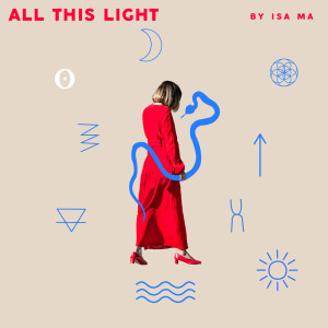 Album All This Light from Isa Ma