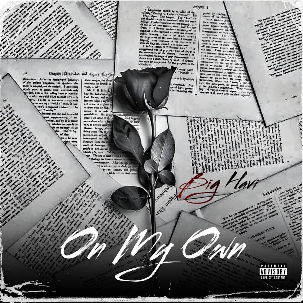 On My Own (Explicit)