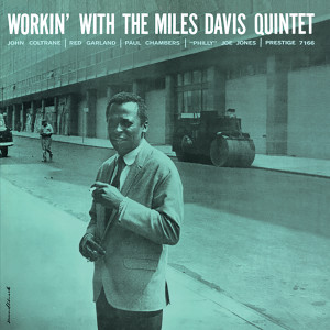 The Miles Davis Quintet的專輯Workin'