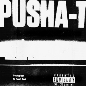 收聽Pusha T的Sociopath (Explicit)歌詞歌曲