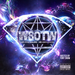 W8OTW的专辑No Pressure, No Diamonds (Explicit)