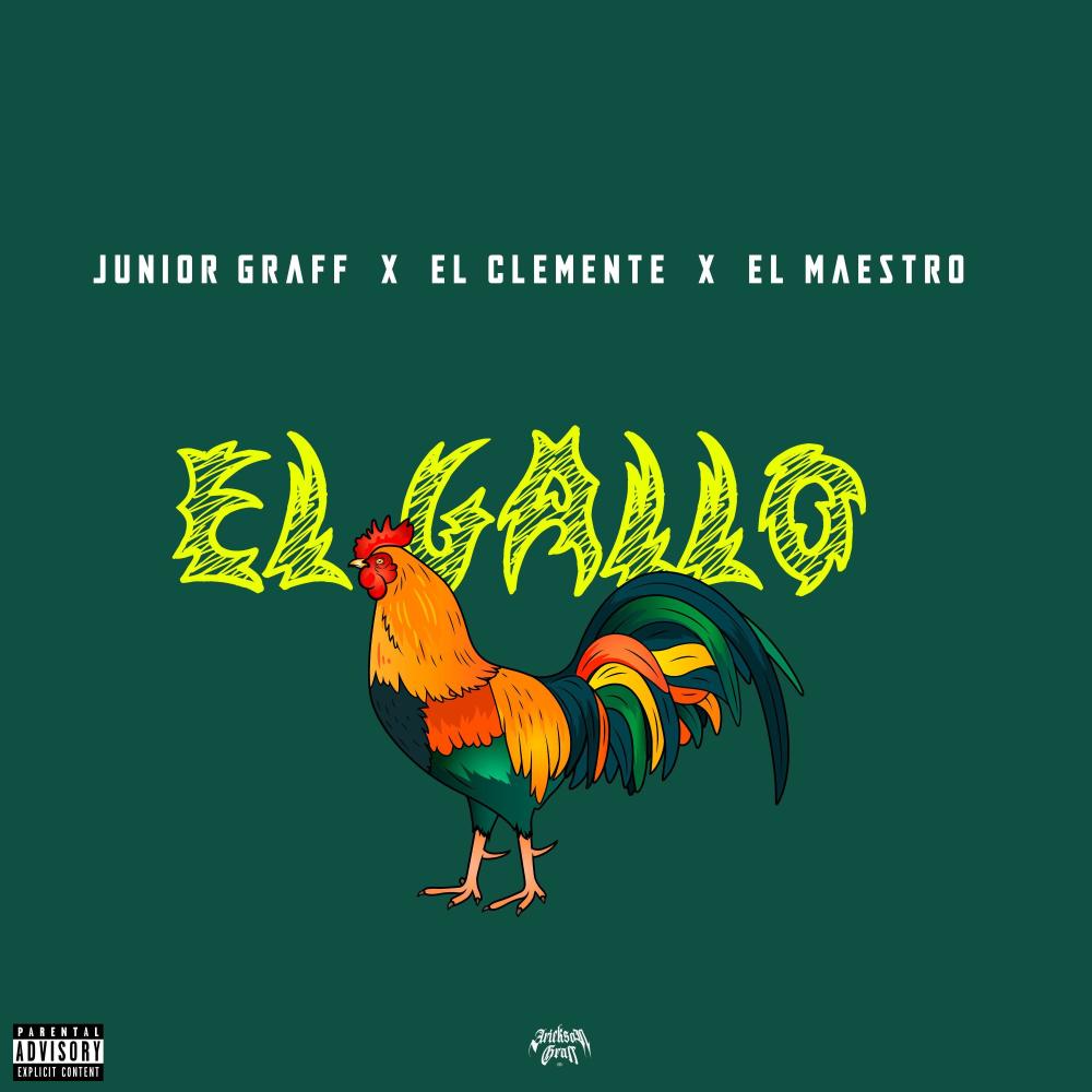 El Gallo (feat. El Clemente & El Maestro) (Explicit)