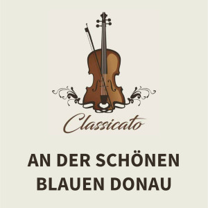收聽Johann Strauss的An der schönen blauen Donau (Klavierversion)歌詞歌曲