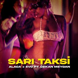 Listen to Sarı Taksi song with lyrics from Alaca