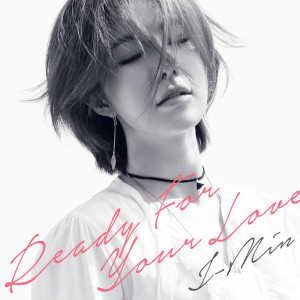 收听J-Min的Ready For Your Love歌词歌曲