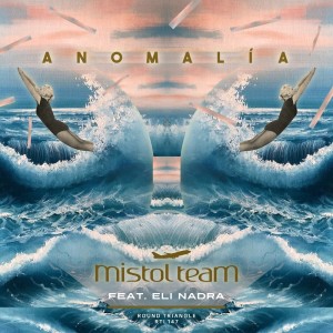 อัลบัม Anomalía ศิลปิน Mistol Team