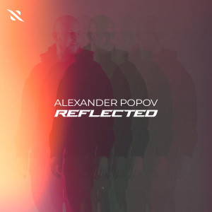 Alexander Popov的專輯Reflected (THE ALBUM)