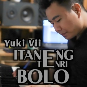 Dengarkan Itaneng Tenri Bolo lagu dari Yuki Vii dengan lirik