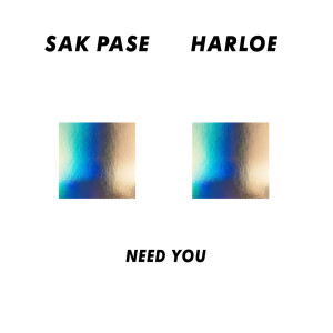 SAK PASE的專輯NEED YOU