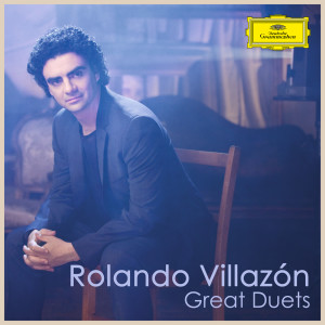 Rolando Villazon的專輯Rolando Villazón - Great Duets