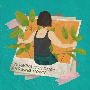 ดาวน์โหลดและฟังเพลง Still Sleeping พร้อมเนื้อเพลงจาก Termination Dust