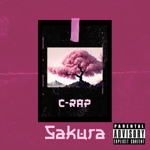 C-rap的专辑Sakura (Explicit)