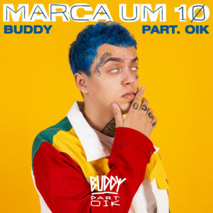 收聽Buddy Poke的Marca Um 10歌詞歌曲