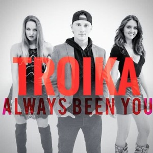 收聽Troika的Always Been You歌詞歌曲