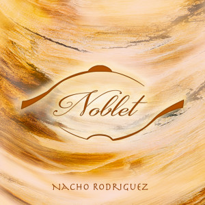 Nacho Rodriguez的專輯Noblet