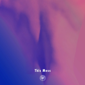 Listen to This Mess(feat. Michael Kaneko) song with lyrics from AmPm